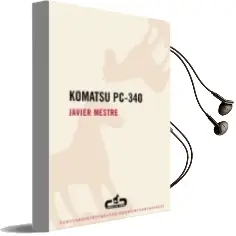 Descargar AudioLibro Komatsu Pc-340 de Javier Mestre año 2011