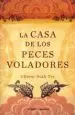 AudioLibro La Casa de los Peces Voladores de Chiew Siah Tei