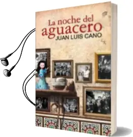 Descargar AudioLibro La Noche del Aguacero de Juan Luis Cano año 2011