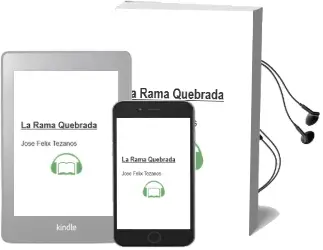 Descargar AudioLibro La Rama Quebrada de Jose Felix Tezanos año 2011