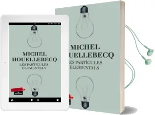 Descargar AudioLibro Les Particules Elementals de A. Pedreño Casanovas año 2011