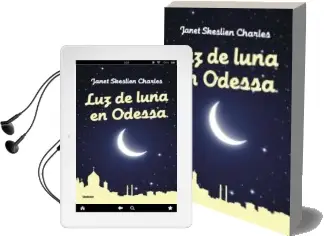 Descargar AudioLibro Luz de Luna en Odessa de Janet Skeslien Charles año 2011