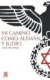 AudioLibro Mi Camino Como Aleman y Judio de Jakob Wassermann