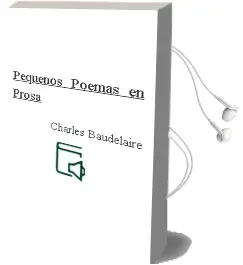 Descargar AudioLibro Pequeños Poemas en Prosa de Charles Baudelaire año 2011