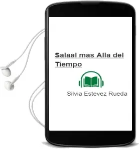 Descargar AudioLibro Salaal: Mas Alla del Tiempo de Silvia Estevez Rueda año 2011
