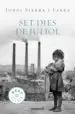 AudioLibro Set Dies de Juliol de Jordi Sierra I Fabra