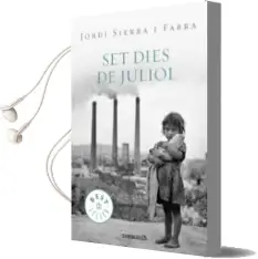 Descargar AudioLibro Set Dies de Juliol de Jordi Sierra I Fabra año 2011