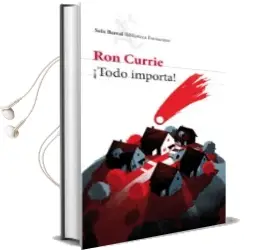 Descargar AudioLibro ¡Todo Importa! de Ron Currie año 2011