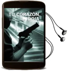 Descargar AudioLibro Tu Corazon, Idoia de Jose Luis Muñoz año 2011