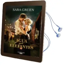 Descargar AudioLibro Agua para Elefantes de Sara Gruen año 2011