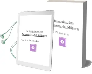 Descargar AudioLibro Bebuquin o los Diletantes del Milagro de Carl Einstein año 2011