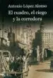 AudioLibro El Cuadro, el Ciego y la Corredora. de Antonio Lopez Alonso