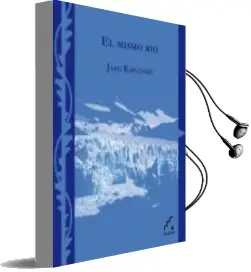Descargar AudioLibro El Mismo rio de Jaan Kaplinski año 2011