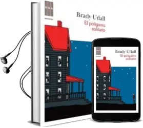 Descargar AudioLibro El Poligamo Solitario de Brady Udall año 2011