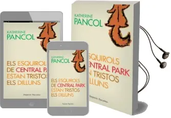 Descargar AudioLibro Els Esquirols de Centra Park Estan Tristos els Dilluns de Javier Rodriguez Ten año 2011