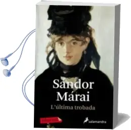 Descargar AudioLibro L Ultima Trobada de Sandor Marai año 2011