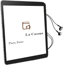 Descargar AudioLibro La Casona de Paco Sanz año 2011