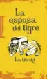 AudioLibro La Esposa del Tigre de Tea Obreht
