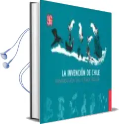 Descargar AudioLibro La Invencion de Chile de Armando Roa Vial año 2011