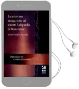 Descargar AudioLibro La Misteriosa Desaparicion del Vidente Radigundis de Bracamonte (2ª Ed.) de Antonio F. Rodriguez Hernandez año 2011