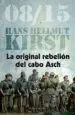 AudioLibro La Original Rebelion del Cabo Asch de Hans Hellmut Kirst