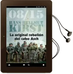 Descargar AudioLibro La Original Rebelion del Cabo Asch de Hans Hellmut Kirst año 2011