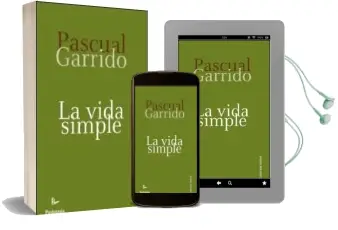 Descargar AudioLibro La Vida Simple de Garrido Lloret Pascual año 2011