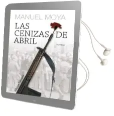 Descargar AudioLibro Las Cenizas de Abril (Xii Premio Unicaja de Novela Fernando Quiño Nes) de Manuel Moya año 2011