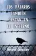 AudioLibro Los Pajaros Tambien Cantan en el Infierno de Horace Greasley