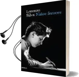 Descargar AudioLibro Niños Feroces (Pack Exclusivo Casa del Libro) de Lorenzo Silva año 2011