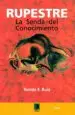 AudioLibro Rupestre: La Senda del Conocimiento de Tomás F. Ruiz