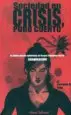 AudioLibro Sociedad en Crisis, Puro Cuento: La Unica Deuda Soberana es la qu e Tenemos con la Imaginacion de Fernando Gil Villa