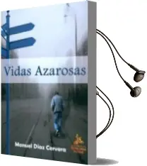 Descargar AudioLibro Vidas Azarosas de Manuel Cervera Diaz año 2011