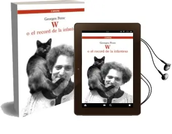 Descargar AudioLibro W o el Record de la Infantesa de Georges Perec año 2011