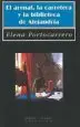 AudioLibro Arenal, la Carretera y la Biblioteca de Alejandria de Elena Portocarrero