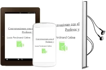 Descargar AudioLibro Conversaciones con el Profesor y de Louis Ferdinand Celine año 2011
