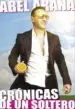 AudioLibro Cronicas de un Soltero de Abel Arana