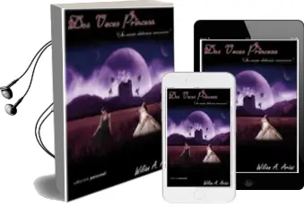 Descargar AudioLibro Dos Veces Princesa de Wilian Antonio Arias año 2011