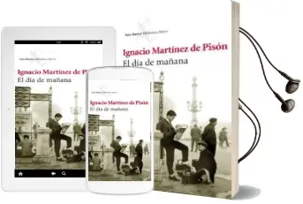 Descargar AudioLibro El dia de Mañana (Premio Nacional de la Critica 2011) de Ignacio Martinez De Pison año 2011