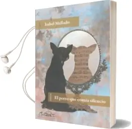 Descargar AudioLibro El Perro que Comia Silencio: Cuentos de Isabel Mellado año 2011