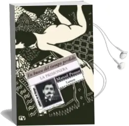 Descargar AudioLibro En Busca del Tiempo Perdido (Vol. 5): La Prisionera de Marcel Proust año 2011