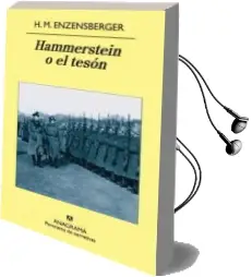 Descargar AudioLibro Hammerstein o el Teson de Hans Magnus Enzensberger año 2011