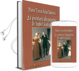 Descargar AudioLibro La Aventura Ultramarina de Isabel Sendales de Maria Teresa Arias Bautista año 2011