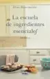 AudioLibro La Escuela de Ingredientes Esenciales de Erica Bauermeister