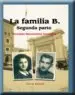 AudioLibro La Familia b: Segunda Parte de Fernando Bustamante Torrealba