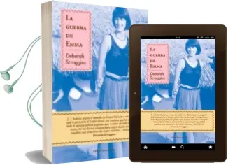 Descargar AudioLibro La Guerra de Emma de Deborah Scroggins año 2011