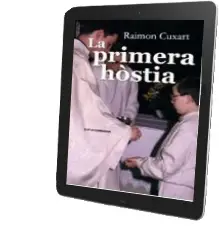 Descargar AudioLibro La Primera Hostia de Raimon Cuxart año 2011