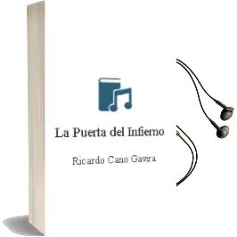 Descargar AudioLibro La Puerta del Infierno de Ricardo Cano Gavira año 2011