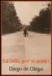 AudioLibro La Vida, por si Acaso de Diego De Diego