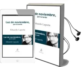 Descargar AudioLibro Luz de Noviembre por la Tarde de Eduardo Laporte año 2011
